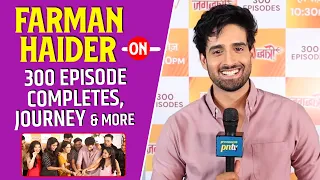 Jagadhatri | Farman Haider Interview On 300 Episode Journey, Upcoming Scenes & More