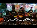 DILLEMA BAND - CINTA SAMPAI MATI - KACONK ARYE VERSION ( official live music )