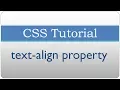 CSS Tutorial 12 - Text Align Property
