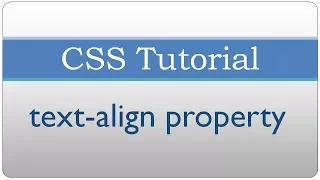 CSS Tutorial 12 - Text Align Property