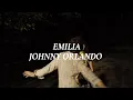 Lagu Johnny Orlando - Emilia (Lyrics)
