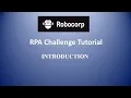 Robocorp - RPA Challenge Tutorial Introduction