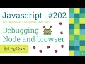 202 Javascript Debugging Node JS Debugging in Browser inspect Javascript Hindi Tutorials 2022