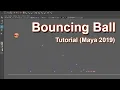 Bouncing Ball - 3D Animation Tutorial Maya 2019