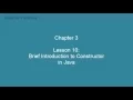 Chapter 3 Lesson 24 Brief Introduction to Constructor in Java