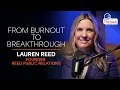 Lauren Reed From Burnout to Breakthrough
