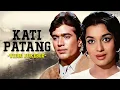 KATI PATANG : कटी पतंग 4k Jukebox | Rajesh Khanna Superhit Songs | Asha Parekh | Bollywood Hit Songs