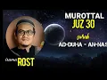 Download Lagu MUROTTAL JUZ 30 (surah ADDUHA - ANNAS) irama ROST