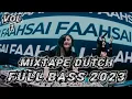 Download Lagu DJ MIXTAPE DUTCH FULL BASS 2023 (BOOTLEG) VOL 1