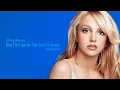 Download Lagu Britney Spears - Don't Let Me Be The Last To Know (Official Lead Acapella) [Dolby Atmos Channel]