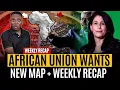 Download Lagu Afrikaanse Unie schokt de wereld: herteken de kaart van Afrika's ware omvang! + WEKELIJKSE SAMENV...