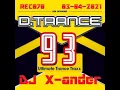 Download Lagu REC070 DJ-X ander D.Trance Vol.93 03-04-2021