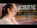Download Lagu TOP HITS ACOUSTIC ENGLISH GUITAR CLASSIC COVER SONGS 2021 - NEW ROMANTIC ACOUSTIC SONGS OF ALL TIME