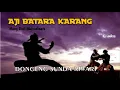 Download Lagu Aji Batara Karang 85 | Part 1 | Mang Dedi
