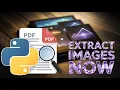 Extract PDF Images Python Only NO Apps Needed