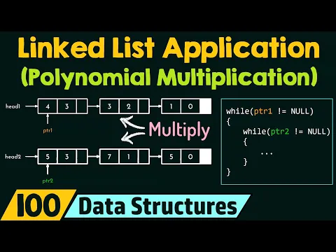 Application of Linked List (Multiplication of Two Polynomials) - YouTube thumbnail