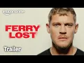 Lagu Ferry Lost | Officiële Trailer | Prime Video NL