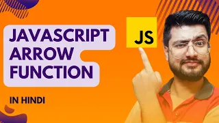 Arrow Function in Javascript JavaScript Tutorial for beginners in Hindi