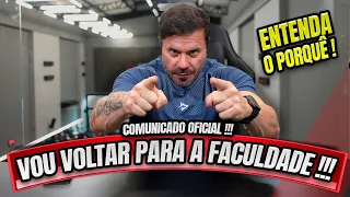 COMUNICADO OFICIAL - VOU FAZER MINHA 4ª FACULDADE - SAIBA QUAL E ENTENDA O PORQUÊ !!!