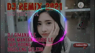 Download DJ GIMANA LE KOK MANTAN MANIS LE REMIX - DJ TIKTOK SLOW REMIX MP3