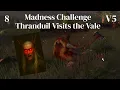 Download Lagu DaC V5 - Wood Elves Madness Challenge 8: Thranduil Visits the Vale