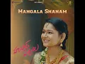 Mangala Snanam (From " Hushar Pittalu ")