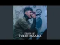 Todo pasara