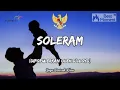 Download Lagu SOLERAM (Lagu Daerah Riau) Lirik Lagu Wajib Nasional Indonesia | Full Lyrics Video