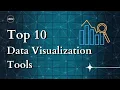 Top 10 Data Visualization Tools