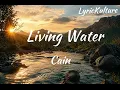 LIVING WATER by CAIN (Lyric video)