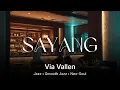 Lagu Sayang – Via Vallen | Jazz Smooth Neo-Soul Cover By SquidNT 🎷✨
