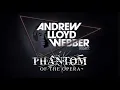 The Phantom of the Opera (ABOUT THAT - Visualiser)  |  Andrew Lloyd Webber