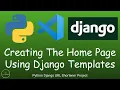Python Django URL Shortener - Creating The Home Page Using Django Templates PT 5