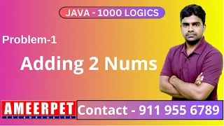 Java 1000 Logical Programs Adding 2 Numbers By Srinivas Ameerpet Technologies