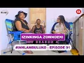 Download Lagu Umama uthathe isoka lengane yakhe ngenkani | IZINKINGA ZOMNDENI | INHLAMBULUKO