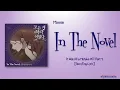 Download Lagu Minnie – In The Novel [It Was All a Mistake OST Part 2] [Rom|Eng Lyric]