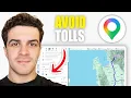 How to Avoid Tolls on Google Maps 2026 Guide