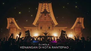 dj toraja remix kenangan di kota dj mola