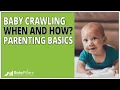 Baby Crawling - How and When The Parenting Basics