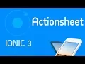 Ionic 3 Tutorial Component Actionsheet