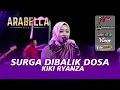 Download Lagu ARABELLA MUSIC RELIGI - SURGA DIBALIK DOSA- KIKI RYANZA - PEMUDA SUDO WETAN - DHEHAN PRO AUDIO