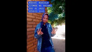 MBESHI NGELELA UJUMBE WA SALUMU PRD BY DAZI STUDIO 2025 