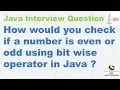 How would you check if a number is even or odd using bit wise operator in Java