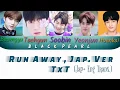 TXT -RUN AWAY  Jap.Version Colour Coded Lyrics[Jap|Eng]