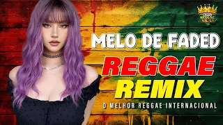 Download Alan Walker - Faded  • REGGAE REMIX 2024 💖 O Melhor do Reggae Internacional 💖 Master Producoes Remix MP3