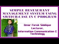 Simple Restaurant Management System using Switch-Case in C Program