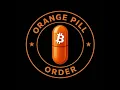 Orange Pill Order Introduced
