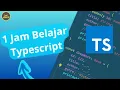 Belajar TYPESCRIPT Dalam 1 Jam