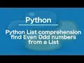 Python List comprehension find Even Odd numbers from a List