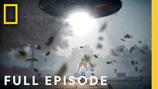 People Who Experienced Aliens (Full Episode) | UFOs: Investigating the Unknown | Nat Geo